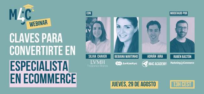 Anuncio webinar M4C sobre ecommerce, jueves 29 de agosto, 13h CEST. Participan Silvia Chaver, Bebiana Martinho, Adrián Aira. Modera Rubén Bastón.