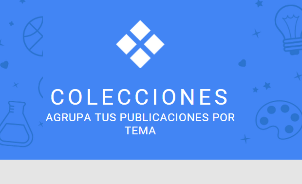 Rombo blanco centrado sobre fondo azul. Texto: "COLECCIONES AGRUPA TUS PUBLICACIONES POR TEMA". Iconos científicos y artísticos alrededor.